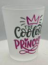 "Coolest Princess" Frosted Funny Shot Glass 2 oz - Chicano Spot