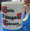 chula chingona cabrona coffee mug