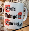 Chula Chingona Coffee Mug 2 Colors to choose from - Chicano Spot