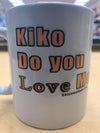 Kiko Do you love me Coffee Mug - Chicano Spot